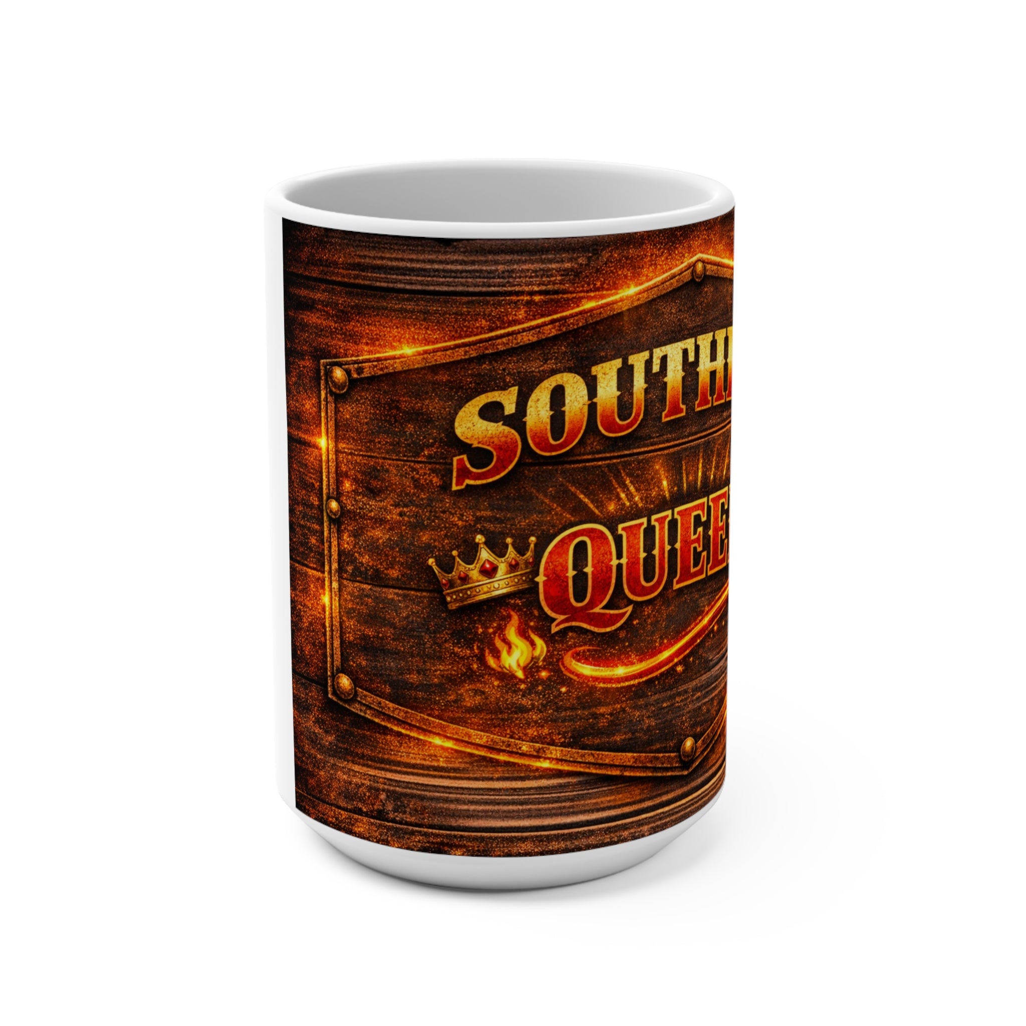 Southern Queen 15oz Coffee Mug — Rustic Wood, Crown & Flame Design
